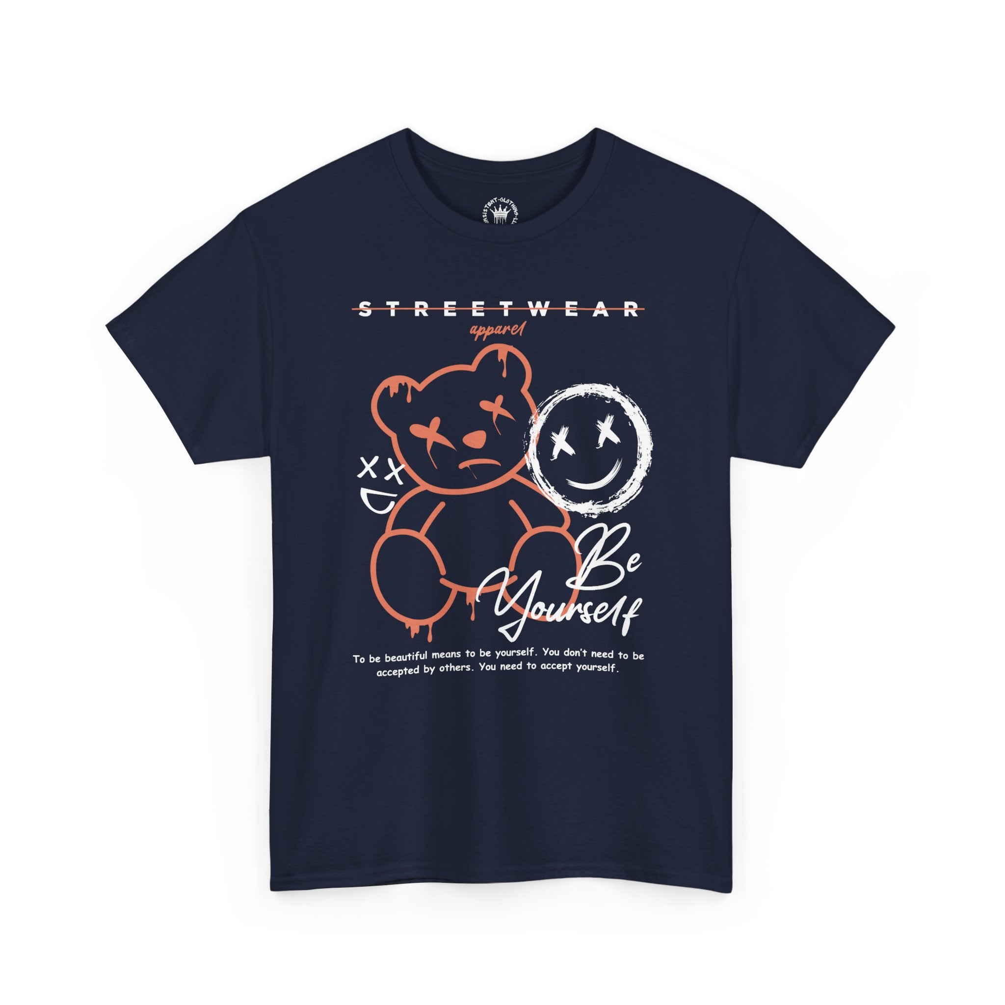 Be Yourself Streetwear T-shirts