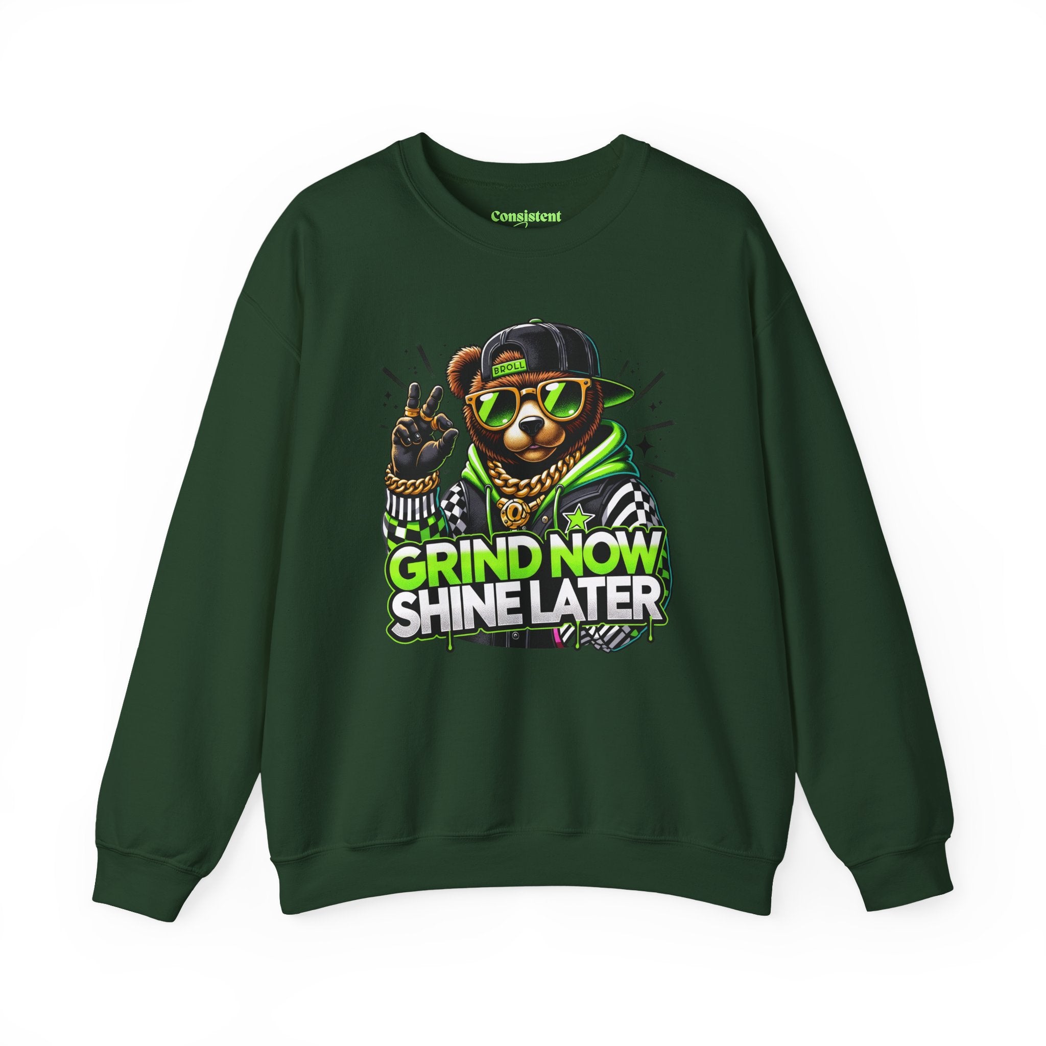 Grind Now Shine Later bear graphic Sweatshirt | Motivational streetwear