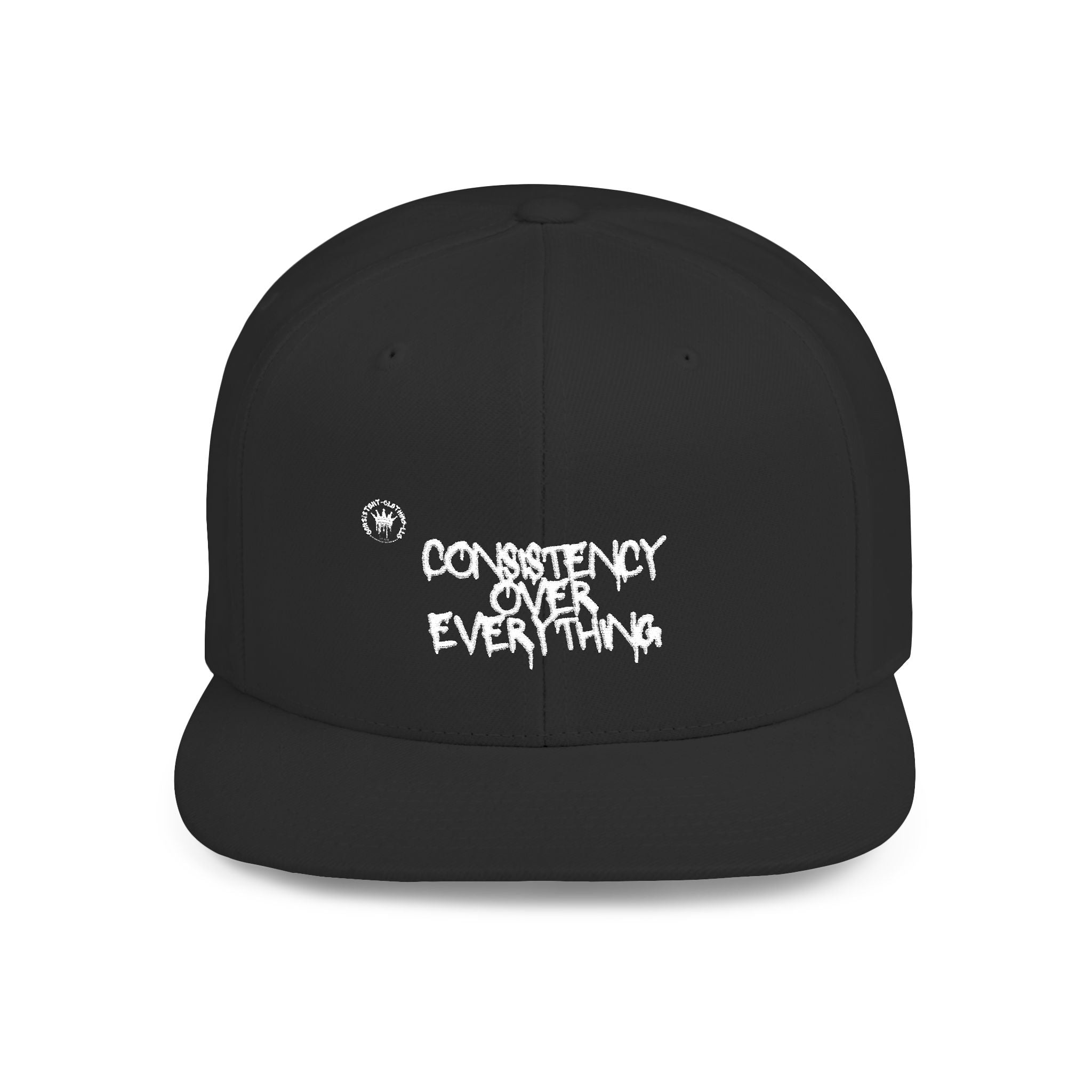 "Consistency Over Everything" Flat Bill Cap