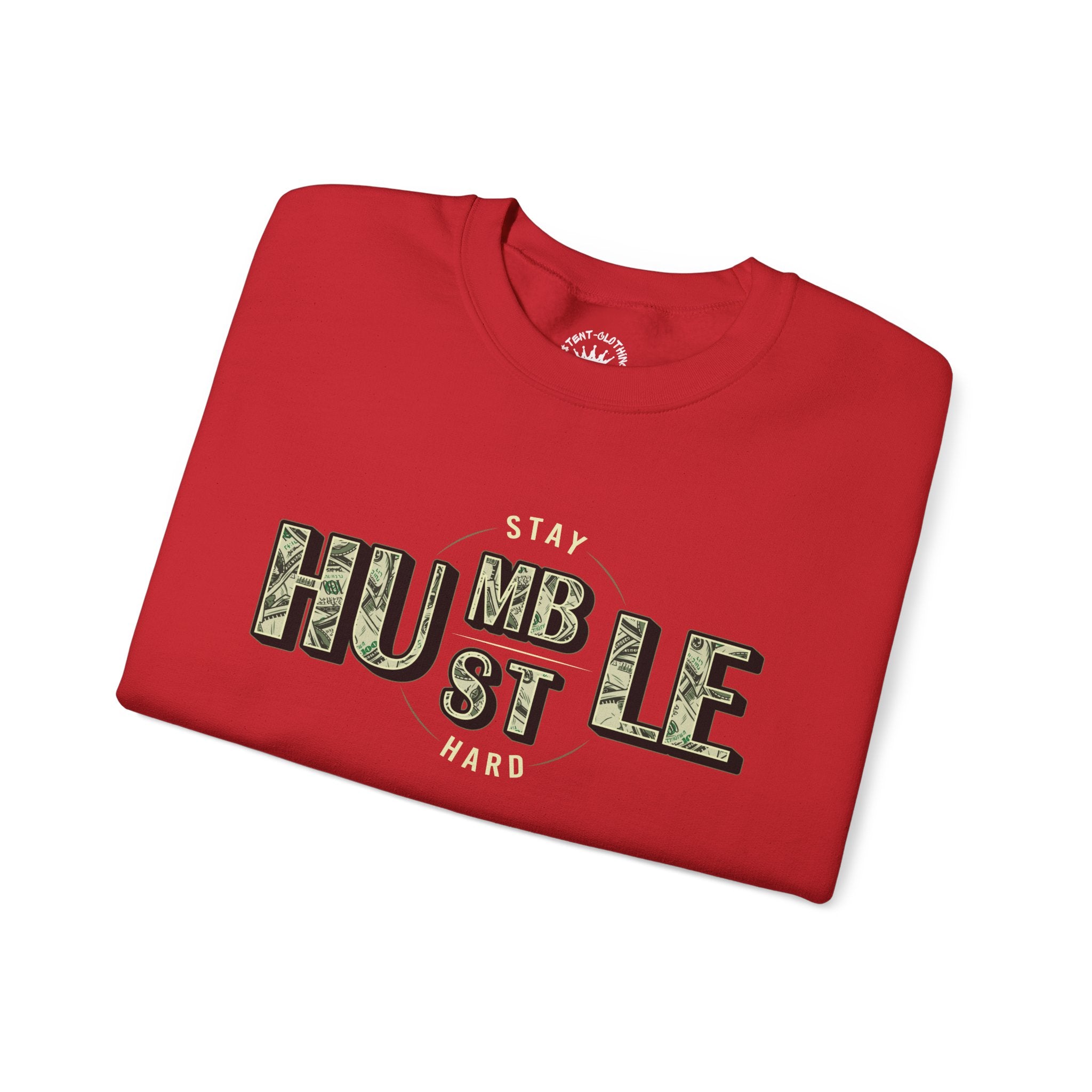 Hustle Hard Crewneck Sweatshirt — "Stay Humble Hustle Hard" Money Graphic