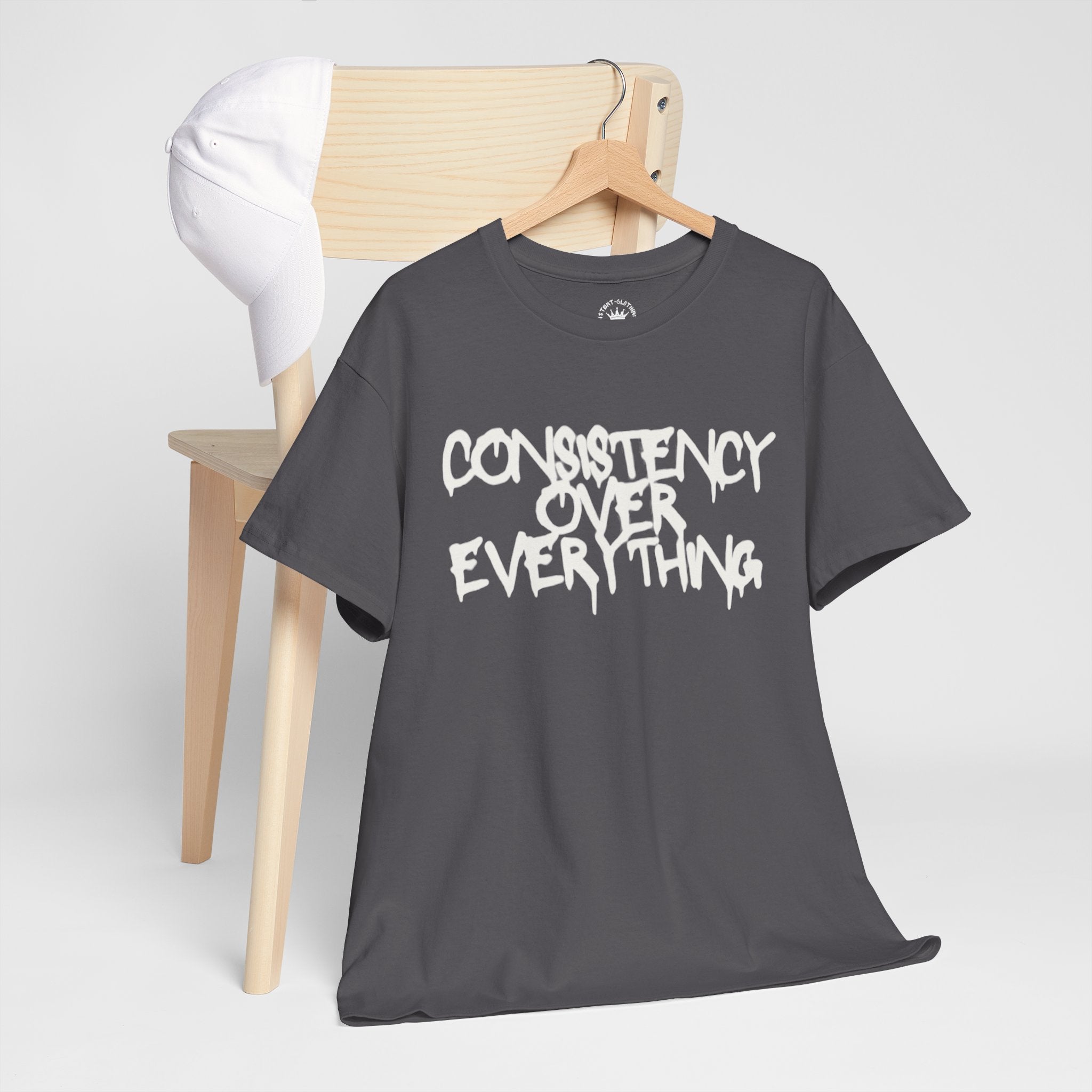 Consistency Over Everything T-Shirt — Motivational Streetwear Tee