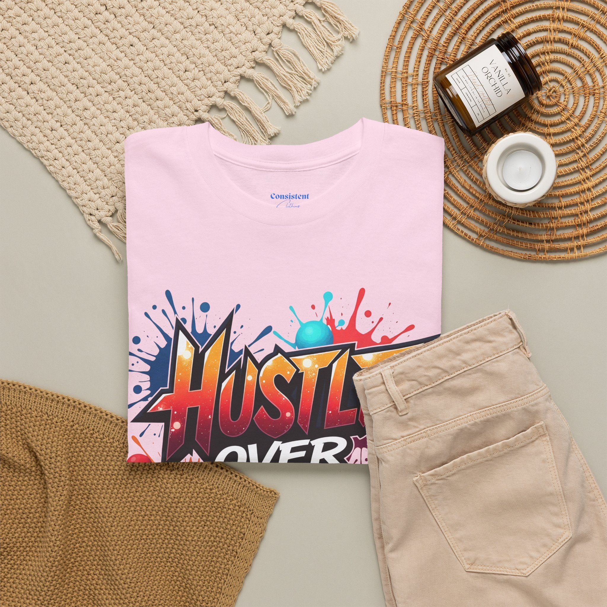 Hustle Over Everything T-shirts