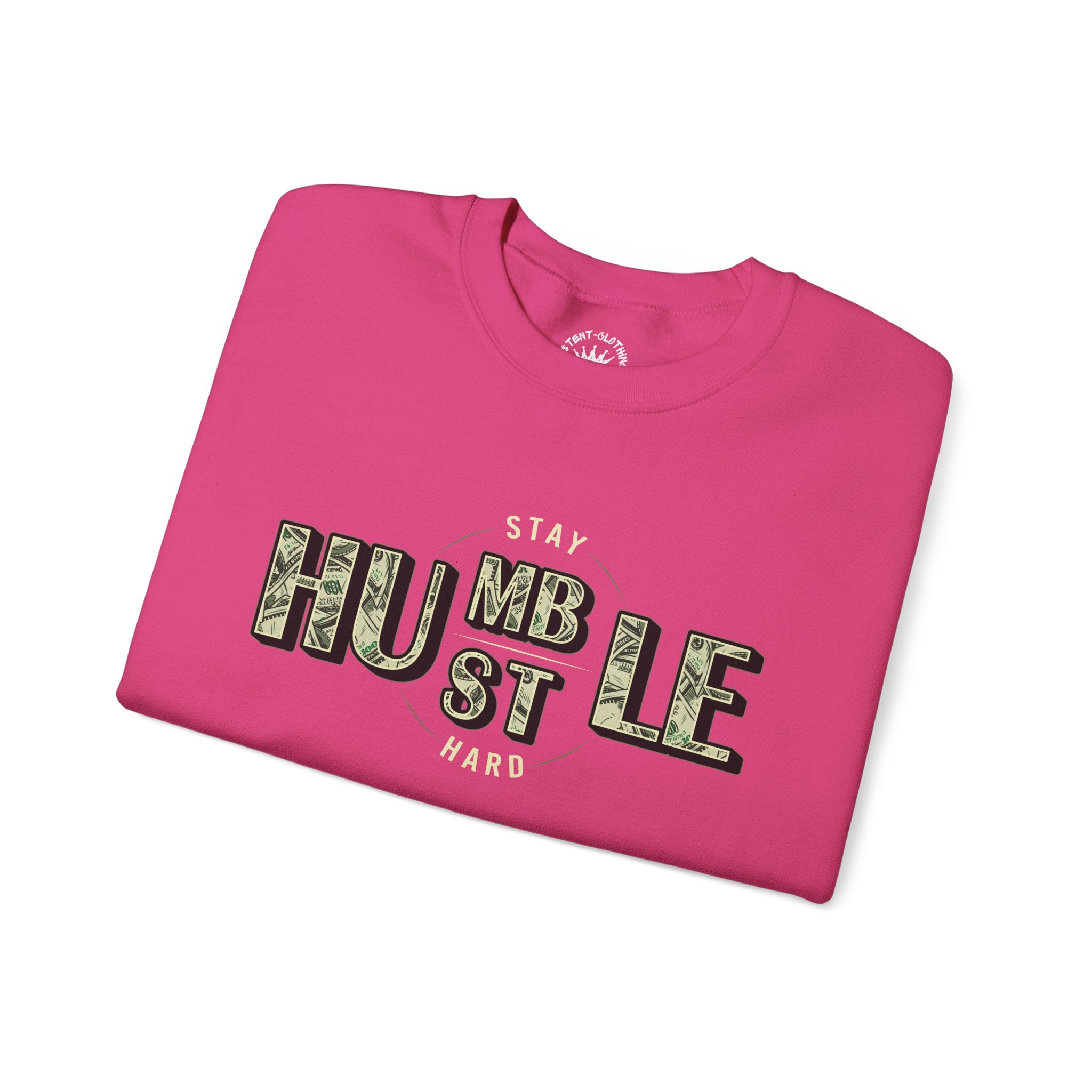Hustle Hard Crewneck Sweatshirt — "Stay Humble Hustle Hard" Money Graphic
