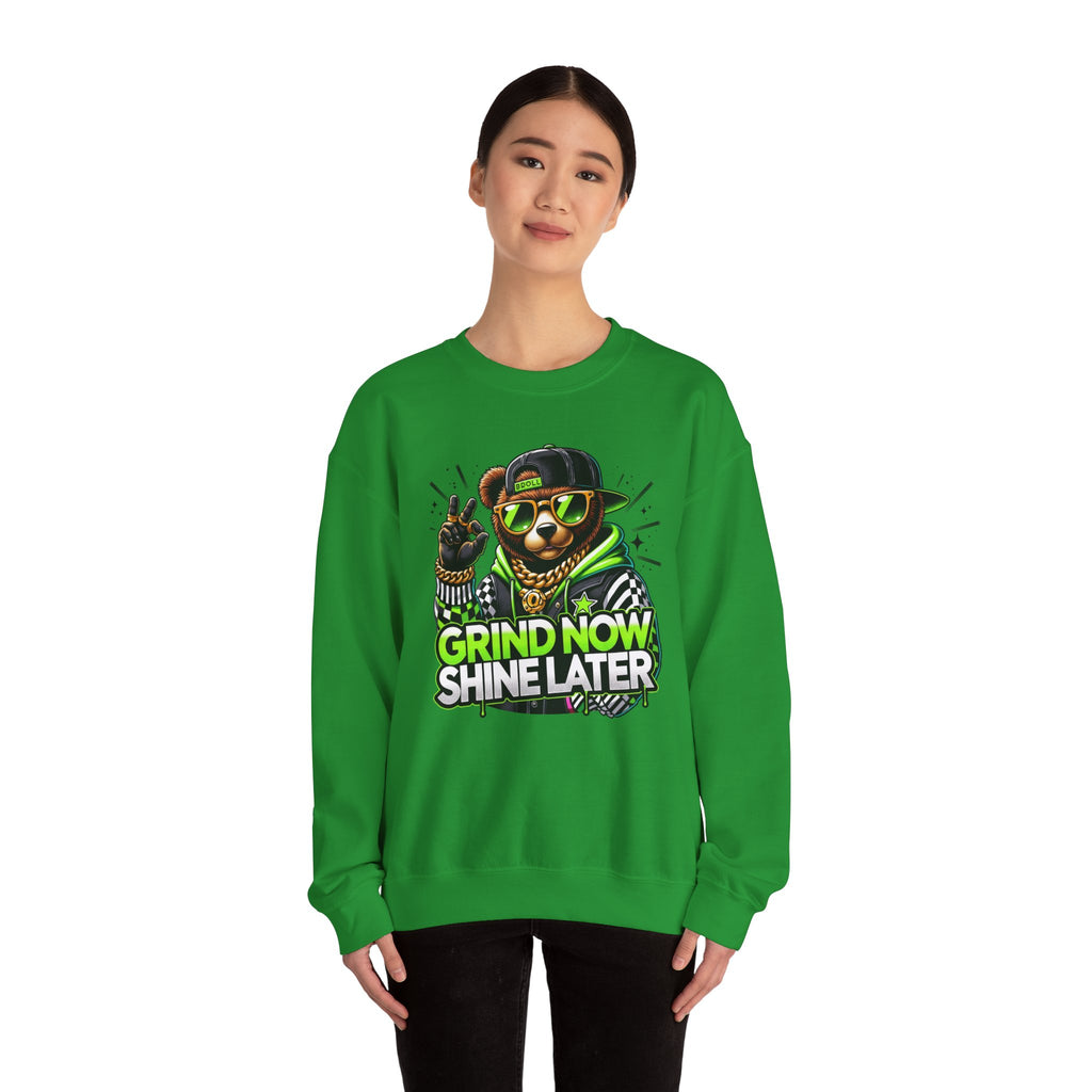 Grind Now Shine Later bear graphic Sweatshirt | Motivational streetwear