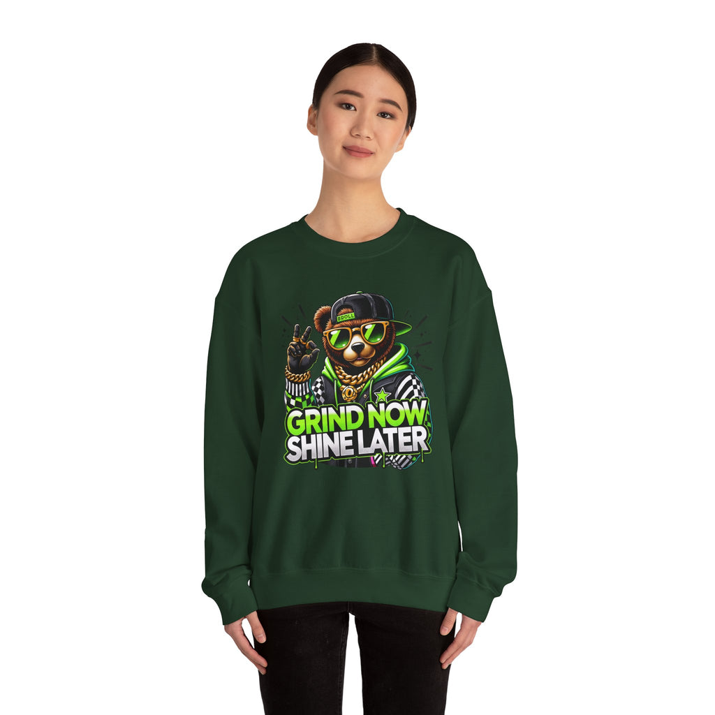 Grind Now Shine Later bear graphic Sweatshirt | Motivational streetwear