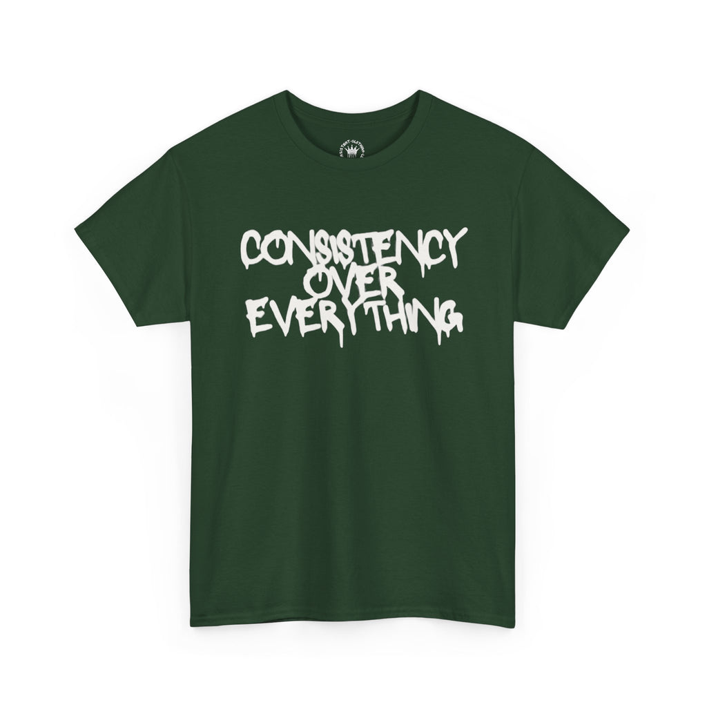 Consistency Over Everything T-Shirt — Motivational Streetwear Tee