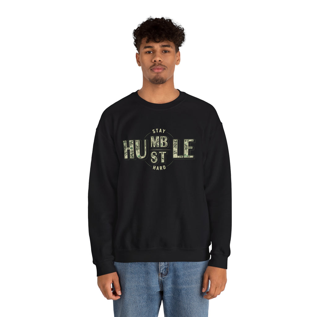 Hustle Hard Crewneck Sweatshirt — "Stay Humble Hustle Hard" Money Graphic