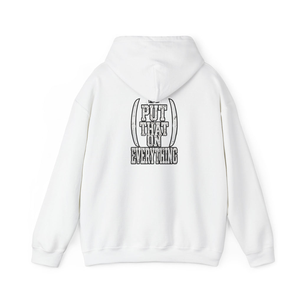 Put That On Everything Hoodie — Graphic Streetwear Pullover