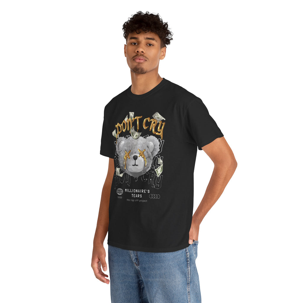 Don't Cry Teddy Graphic Tee — "Millionaire's Tears" Streetwear T-Shirt