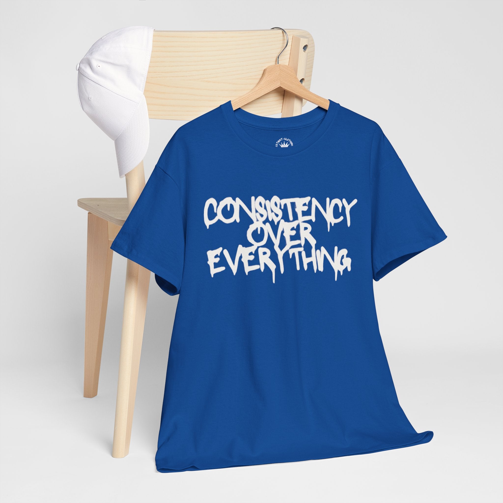 Consistency Over Everything T-Shirt — Motivational Streetwear Tee