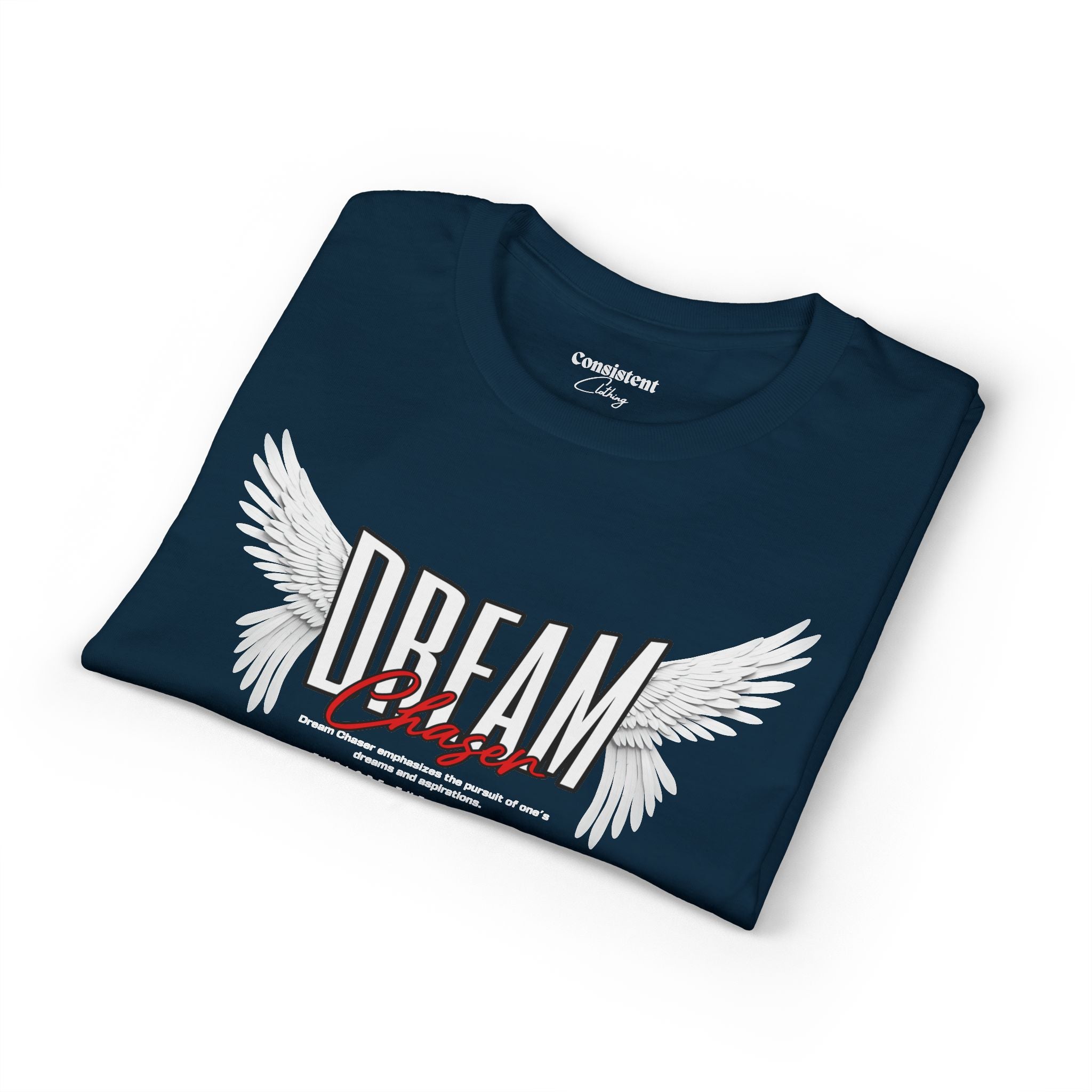 Dream Chaser T-Shirt — Angel Wings Motivational Graphic Tee