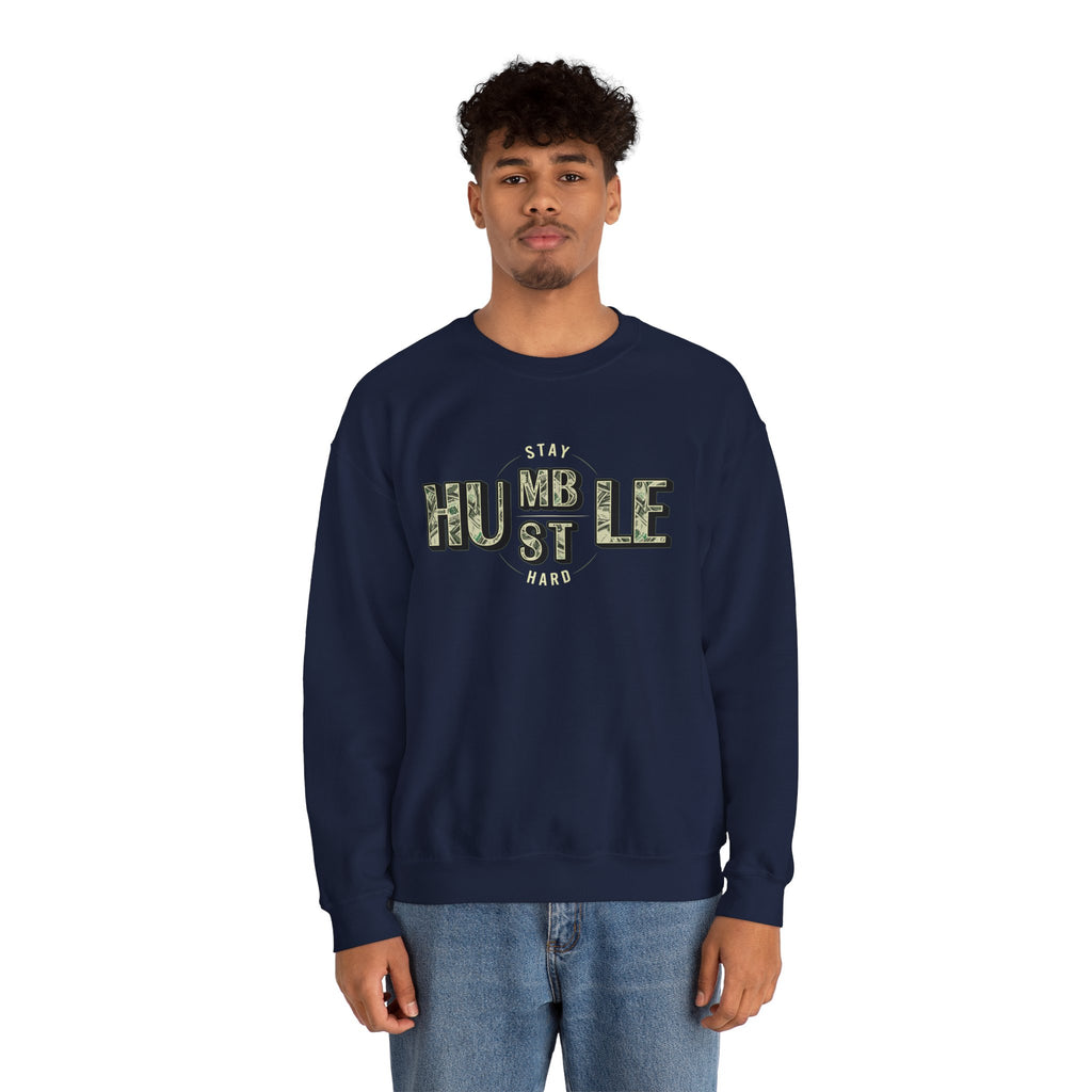 Hustle Hard Crewneck Sweatshirt — "Stay Humble Hustle Hard" Money Graphic