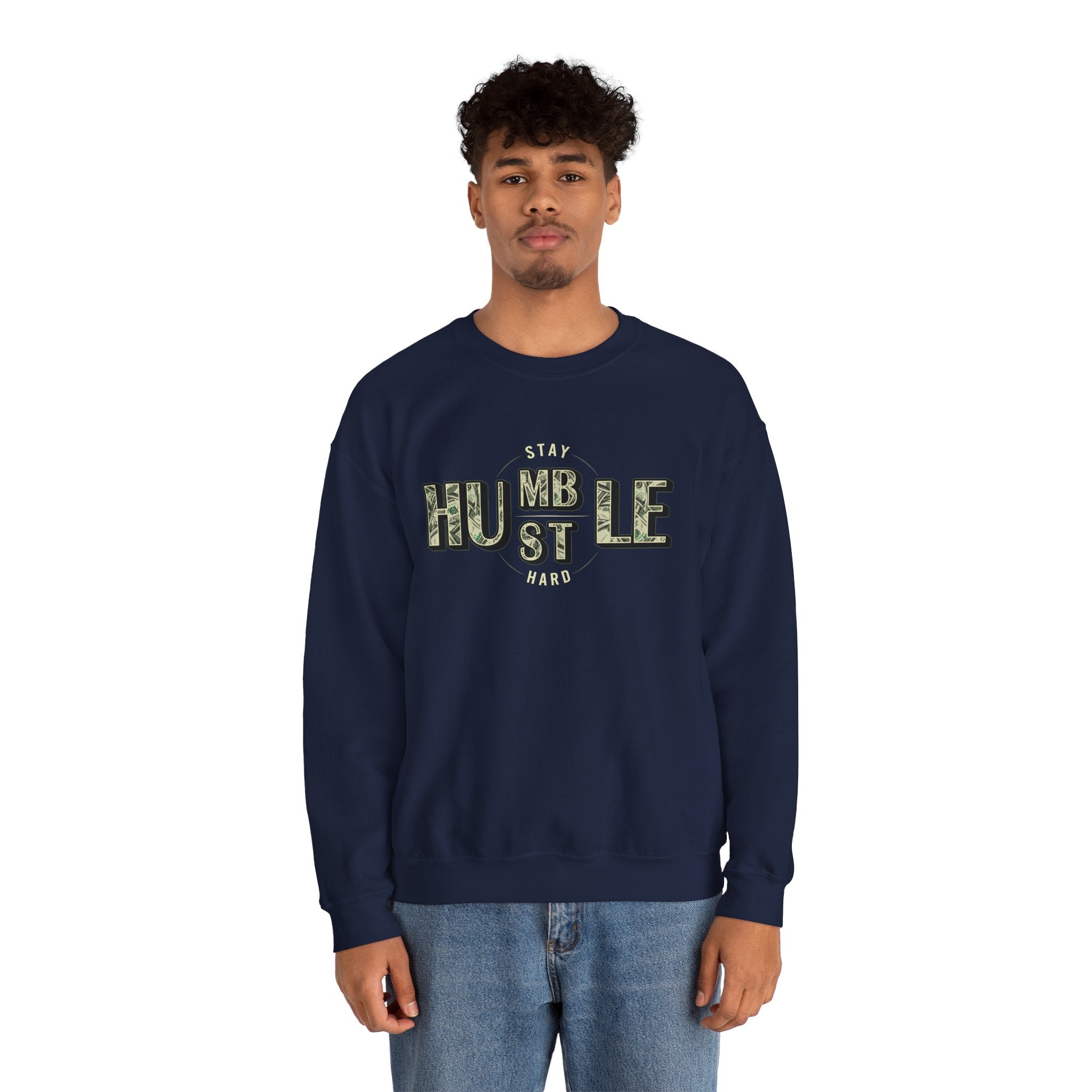 Hustle Hard Crewneck Sweatshirt — "Stay Humble Hustle Hard" Money Graphic