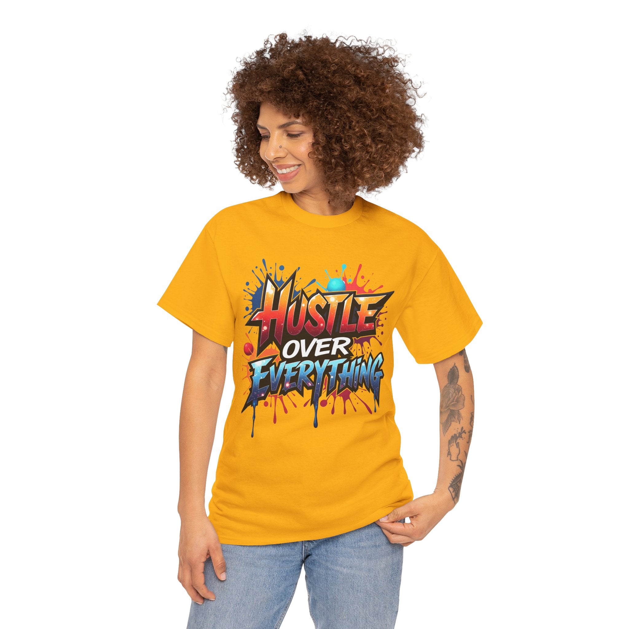 Hustle Over Everything T-shirts