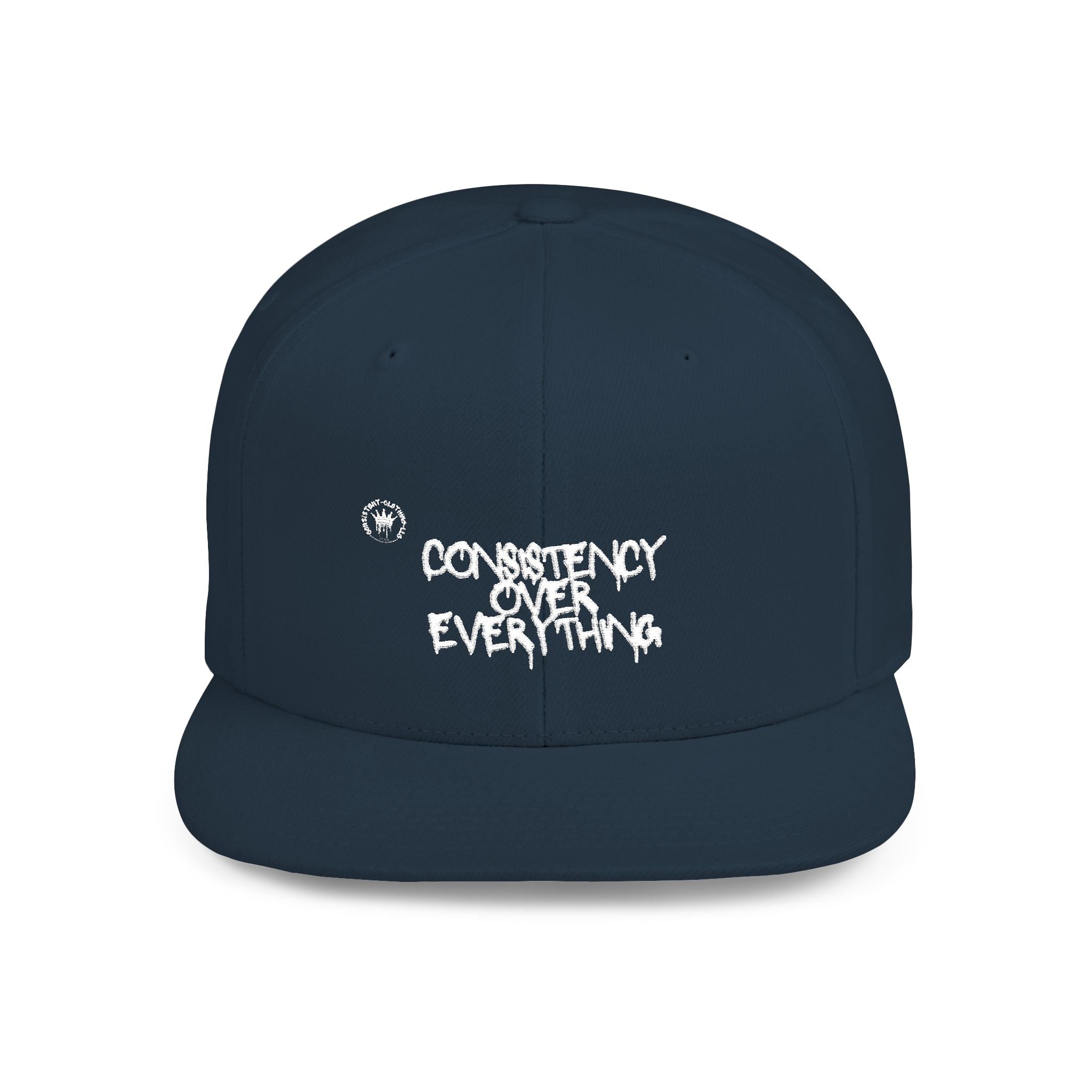 "Consistency Over Everything" Flat Bill Cap
