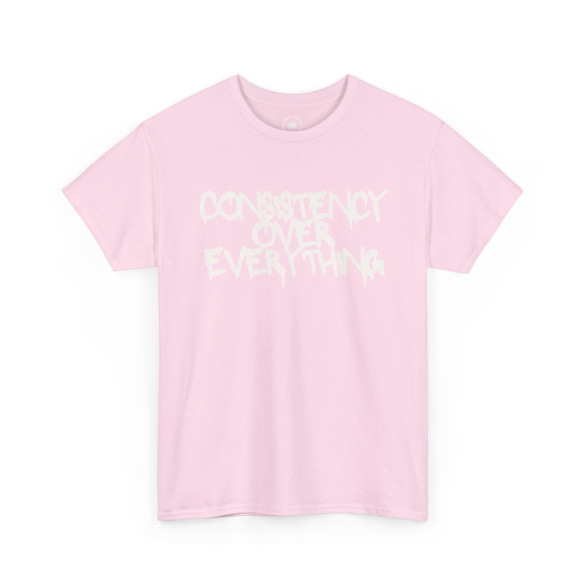 Consistency Over Everything T-Shirt — Motivational Streetwear Tee