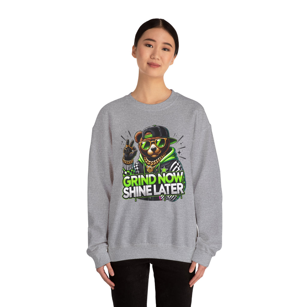 Grind Now Shine Later bear graphic Sweatshirt | Motivational streetwear