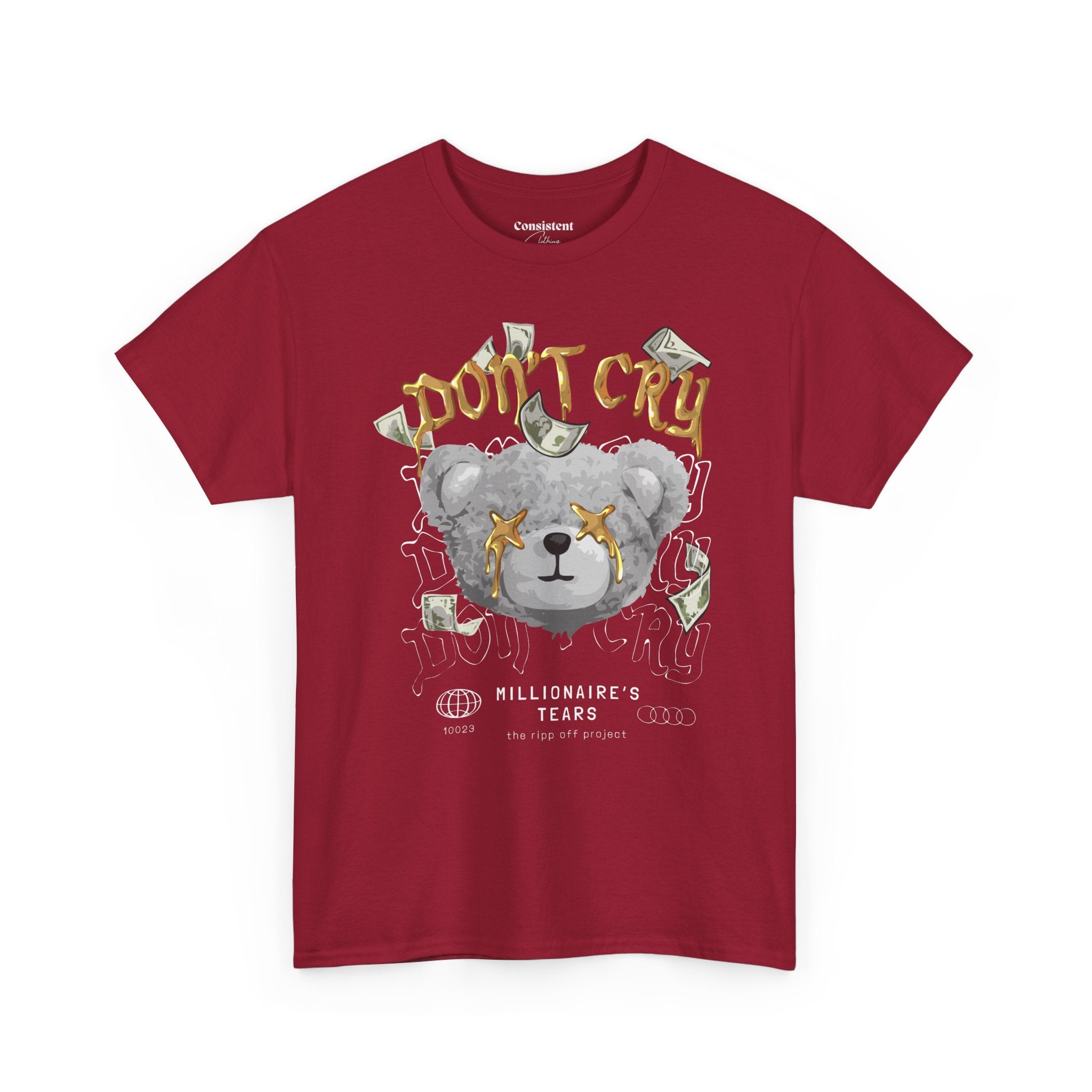 Don't Cry Teddy Graphic Tee — "Millionaire's Tears" Streetwear T-Shirt