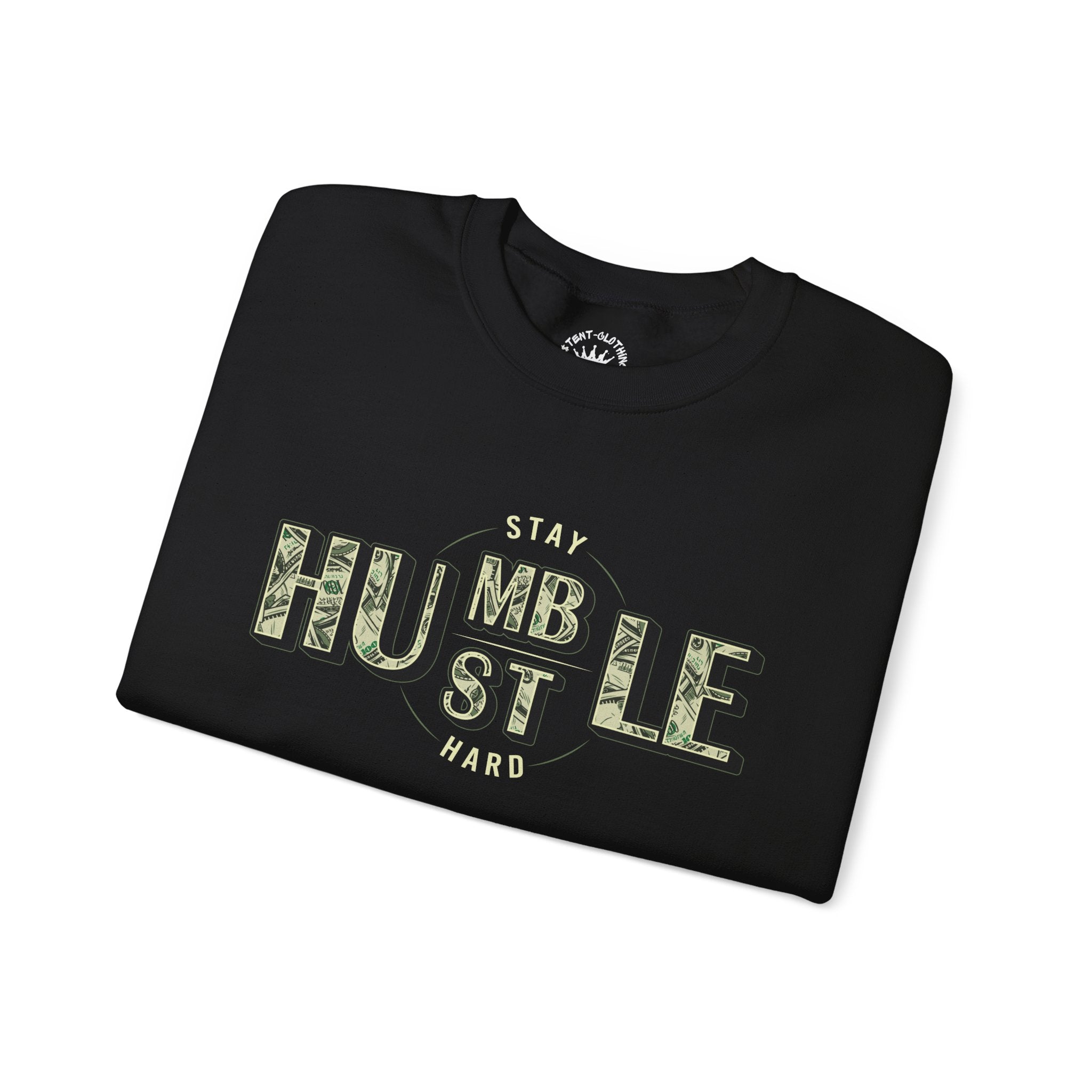 Hustle Hard Crewneck Sweatshirt — "Stay Humble Hustle Hard" Money Graphic