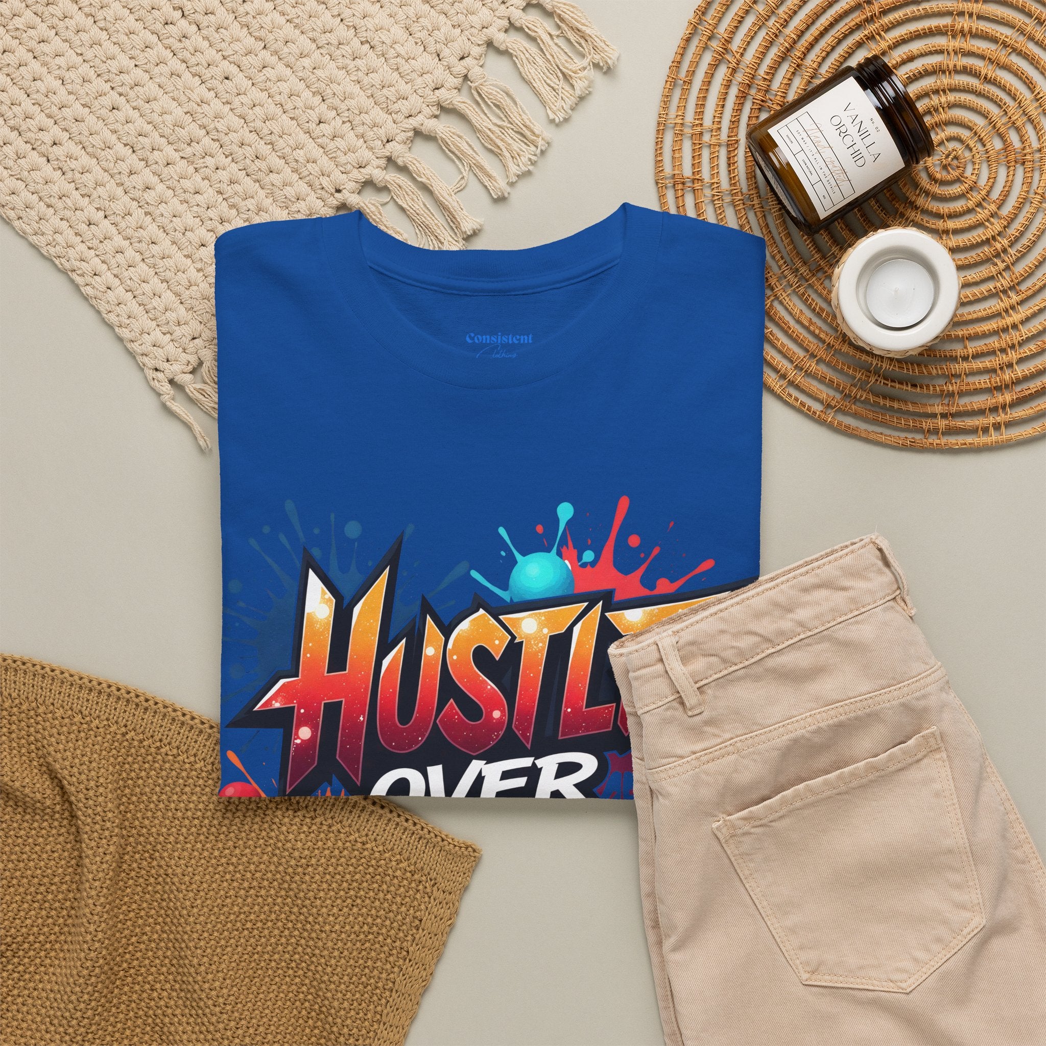 Hustle Over Everything T-shirts