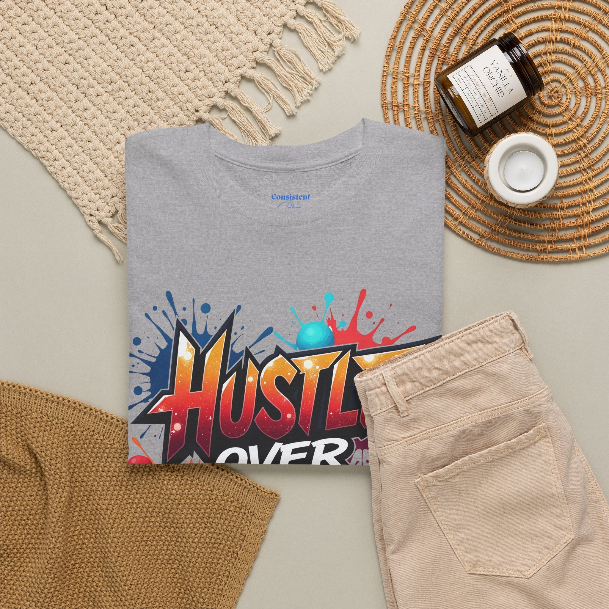 Hustle Over Everything T-shirts
