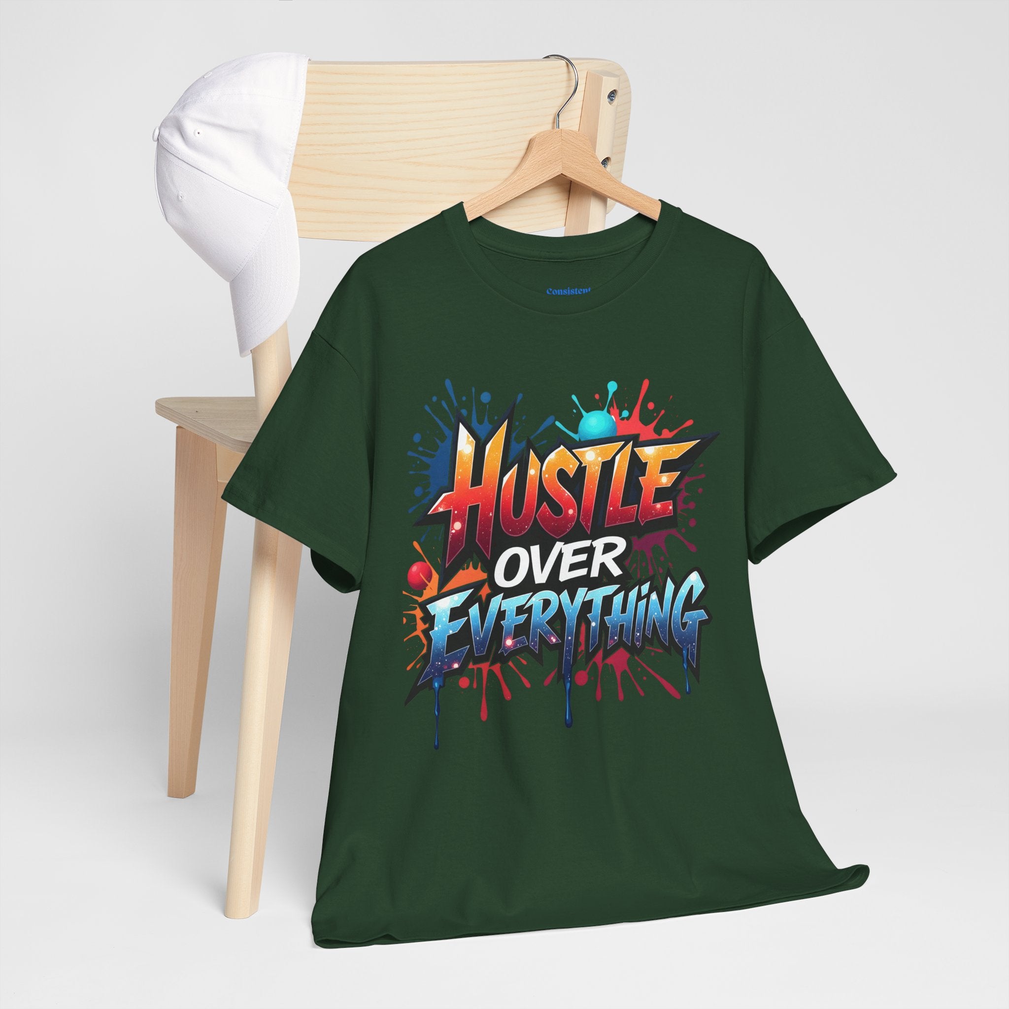 Hustle Over Everything T-shirts