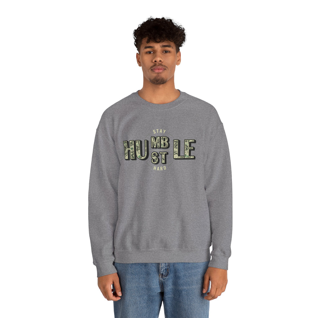 Hustle Hard Crewneck Sweatshirt — "Stay Humble Hustle Hard" Money Graphic