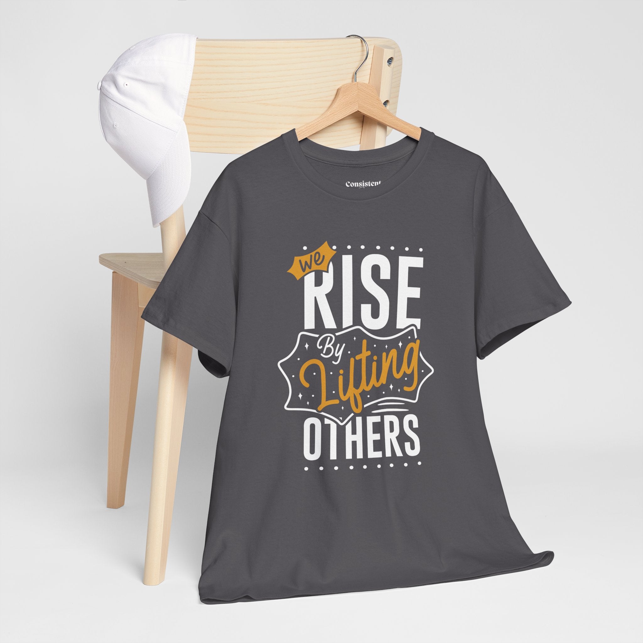 We Rise By Lifting Others T-Shirt — Inspirational Motivational Tee