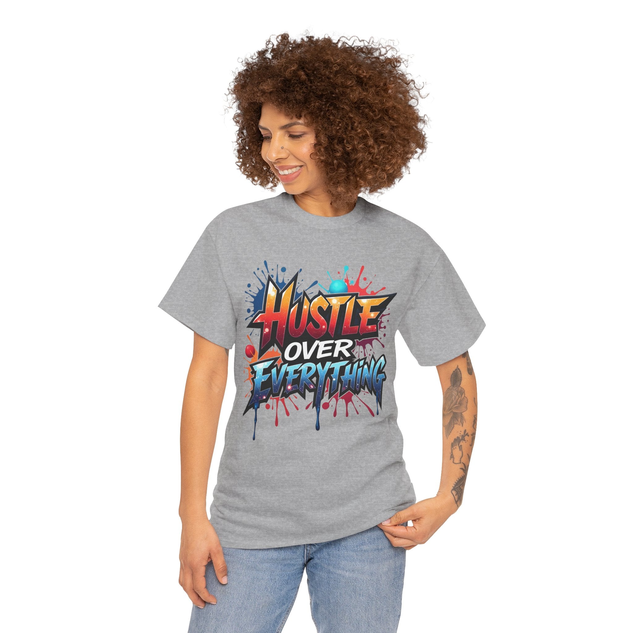 Hustle Over Everything T-shirts