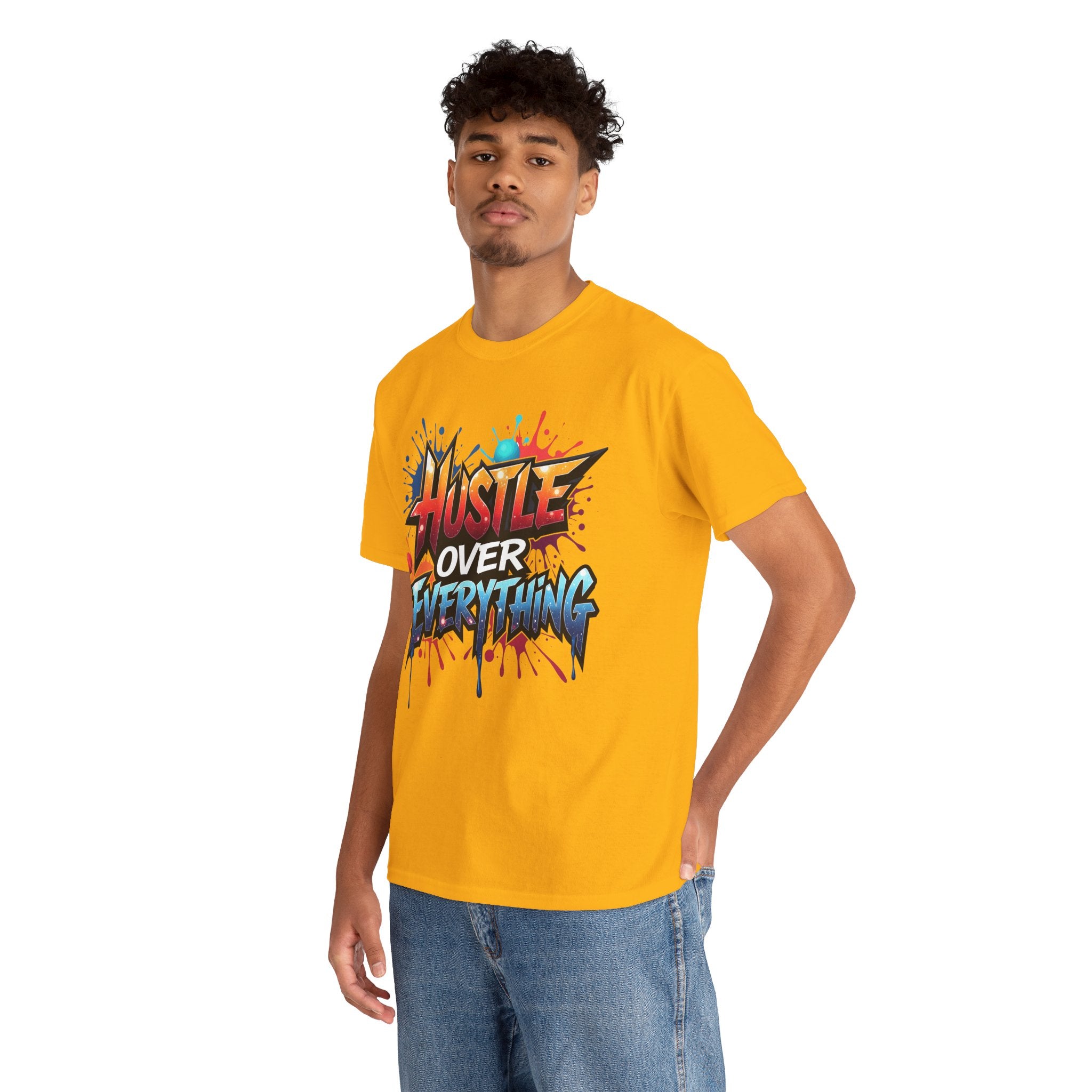 Hustle Over Everything T-shirts